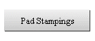 Pad Stampings